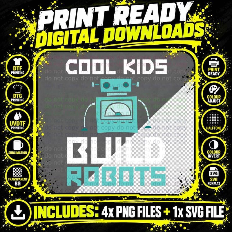 Cool Kids Build Robots Robotic Engineer T-Shirt Png SVG Digital Bundle