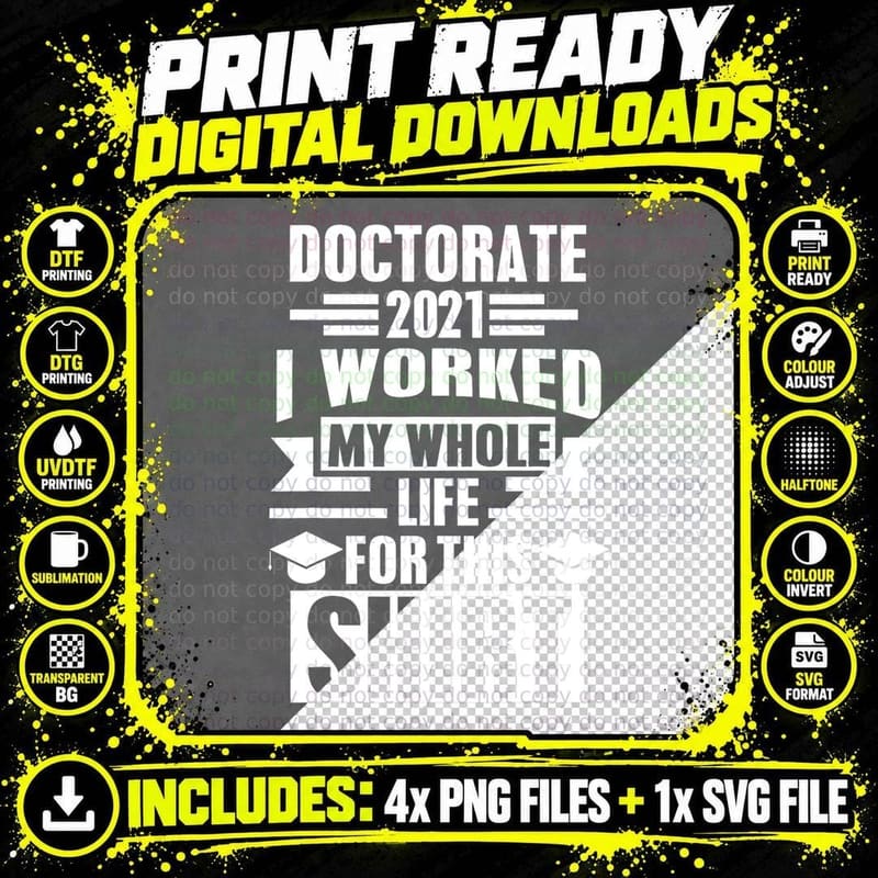 Doctorate 2021 Doctor Degree Gift T-Shirt Png SVG Digital Bundle