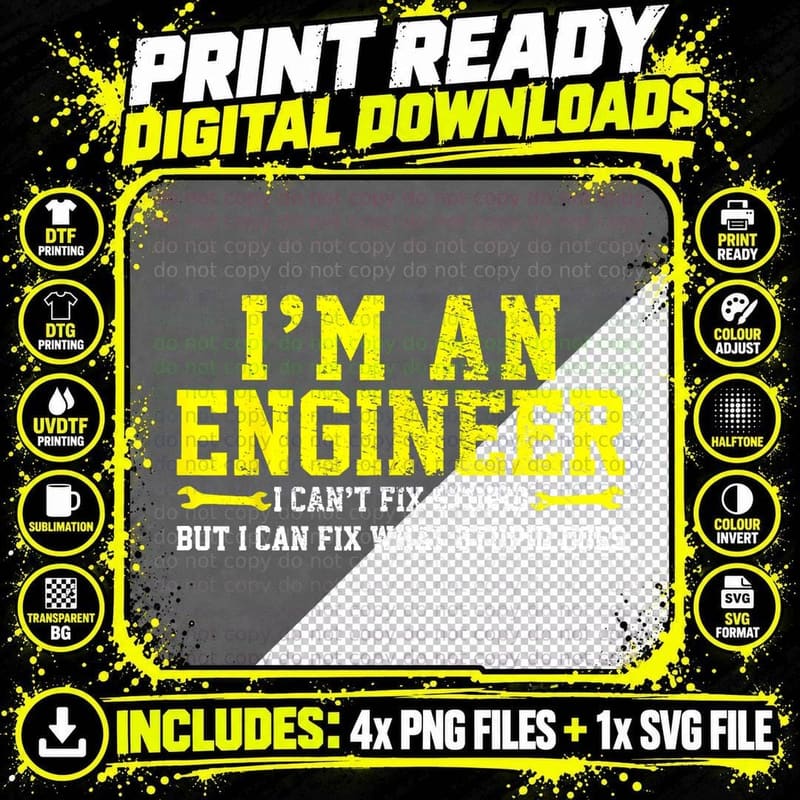 Engineer Saying Stupid T-Shirt Png SVG Digital Bundle
