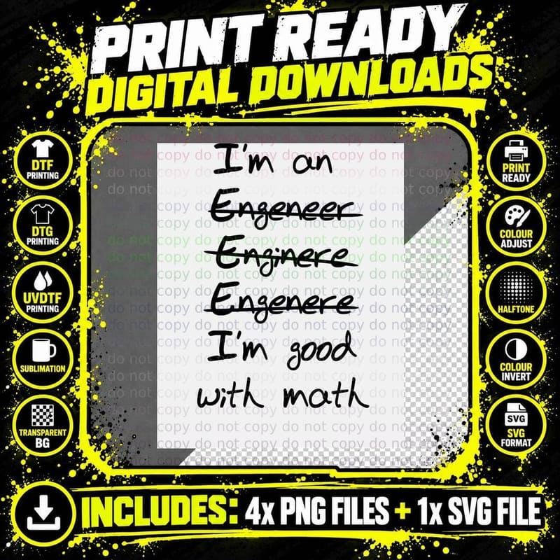 Engineer. I'm Good with Math T-Shirt Png SVG Digital Bundle