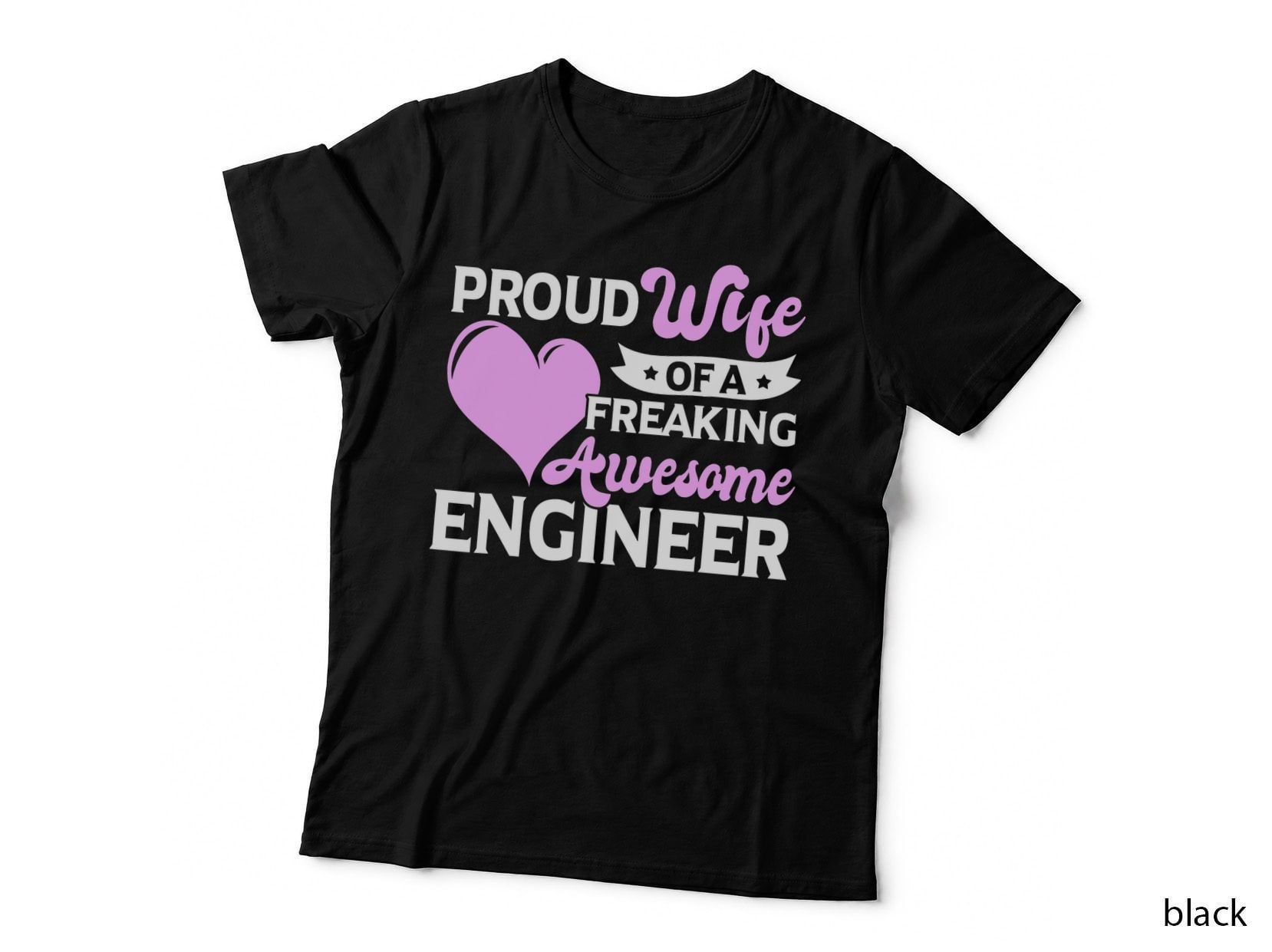 Engineering Degreed Engineer Wife T-Shirt