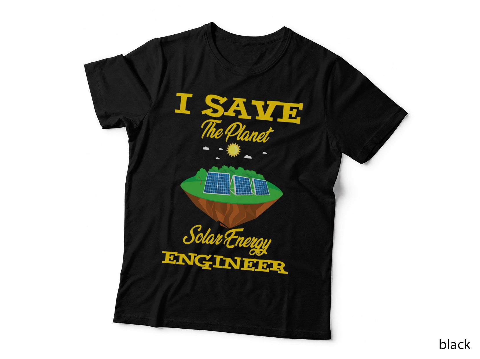 Green Energy Against Climate Change - Solar Energy Engineer T-Shirt