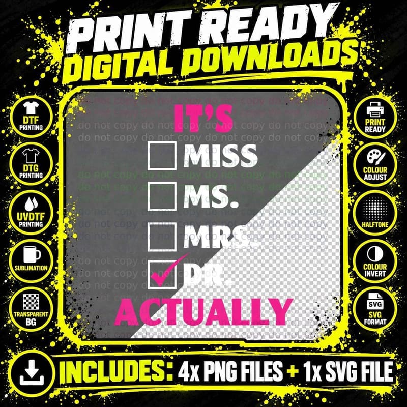 It's Miss Ms Mrs Dr Actually Doctor, Advocate T-Shirt Png SVG Digital Bundle