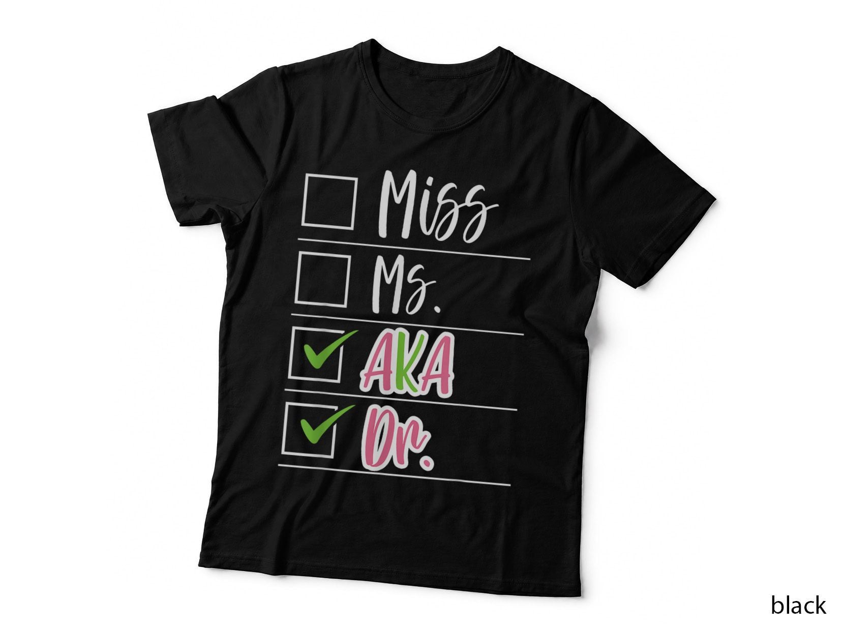 Miss, Ms, AKA, Doctor Medical Worker Appreciation T-Shirt