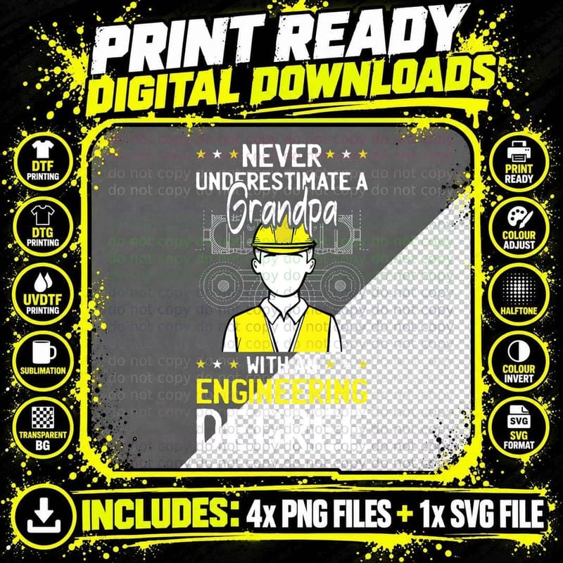 Never Underestimate a Grandpa Engineer Engineering Png SVG Digital Bundle