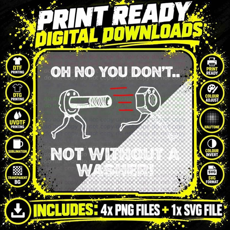Not Without a Washer Engineer Mechanical Engineering Png SVG Digital Bundle