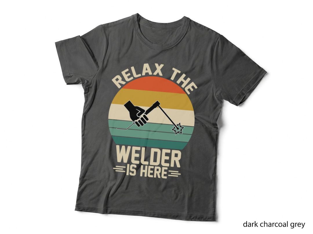 Relax the Welder Is Here Welder T-Shirt, Welder at Work with Sparks Graphic Tee