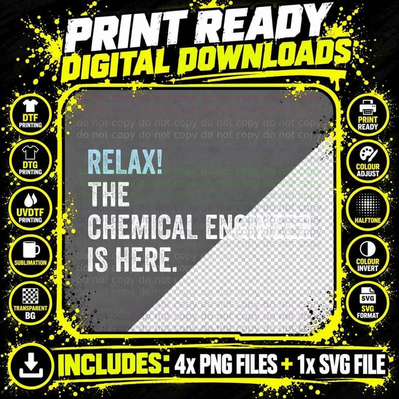 Relax! the Chemical Engineer Is Here - Chemical Engineer Png SVG Digital Bundle