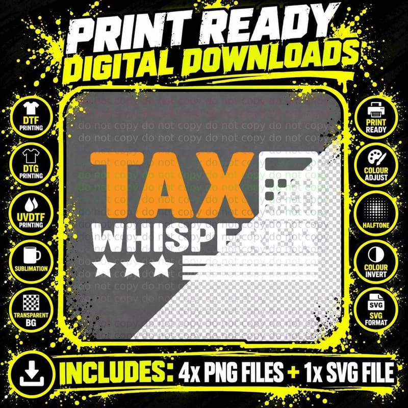 Tax Whisperer Accounting Accountant Tax Season T-Shirt Png SVG Digital Bundle