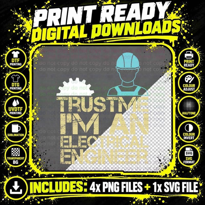 Trust Me I'm an Electrical Engineer T-Shirt Png SVG Digital Bundle
