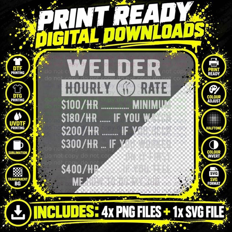 Welder Hourly Rate $100 Hr Minimum $180 Hr If You Watch Png SVG Digital Bundle