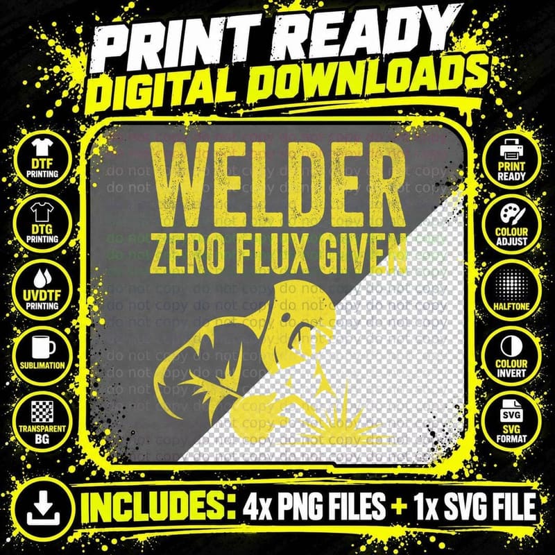 Welder Zero Flux Given Welder T-Shirt Png SVG Digital Bundle