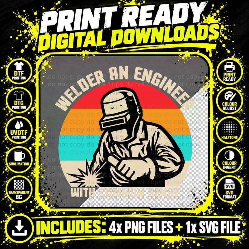 Welder an Engineer with Common Sense Welder T-Shirt Png SVG Digital Bundle