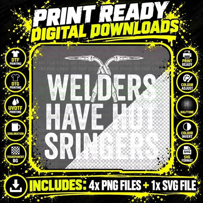 Welders Have Hot Sringers Welder T-Shirt Png SVG Digital Bundle