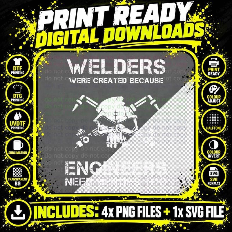 Welders Were Created Because Engineers Need Heroes Too Png SVG Digital Bundle