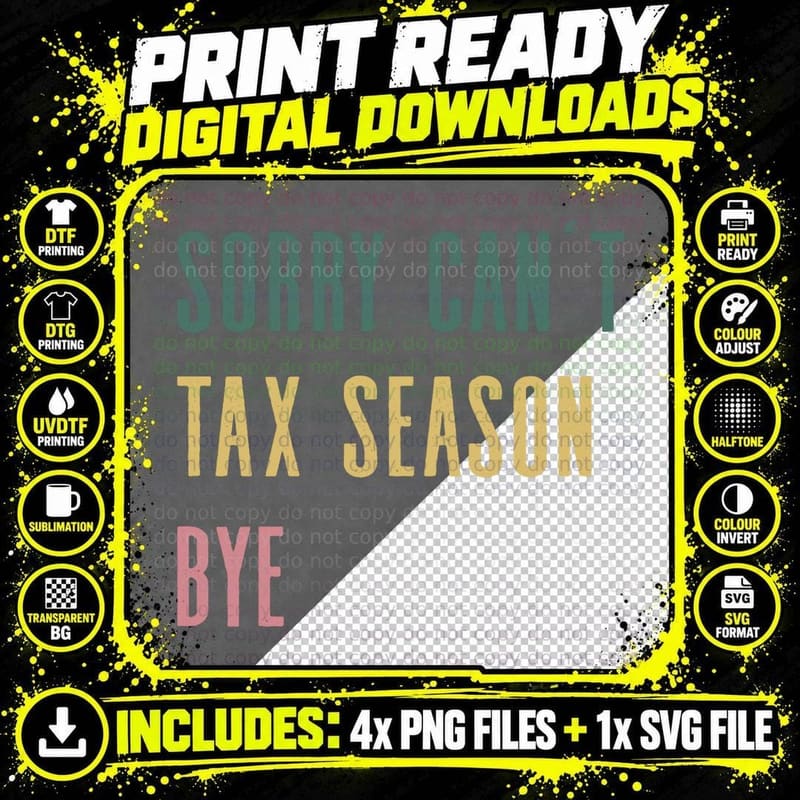 Accounting Professional Saying Sorry Can't. Tax Season Png SVG Digital Bundle
