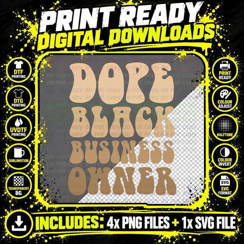 DOPE BLACK Business OWNER Educated Entrepreneur Future Png SVG Digital Bundle