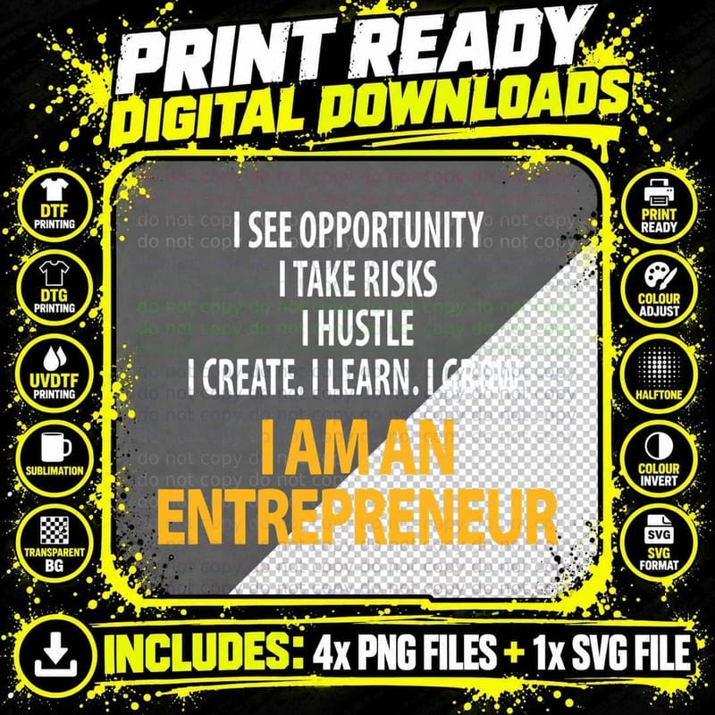 I Am an Entrepreneur, CEO Business Owner Gift T-Shirt Png SVG Digital Bundle