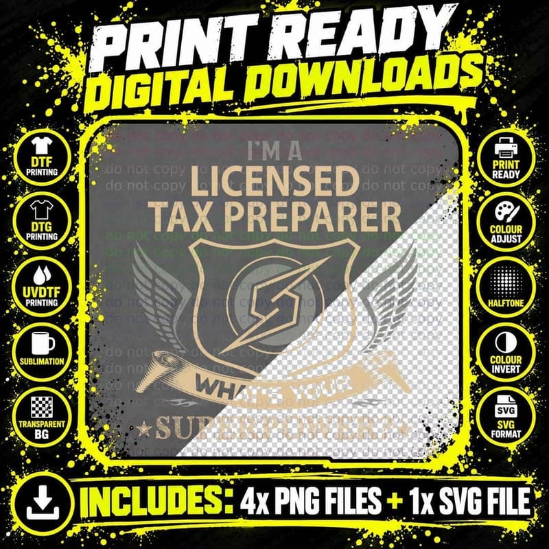 Licensed Tax Preparer T - Superpower Job Gift Item Png SVG Digital Bundle
