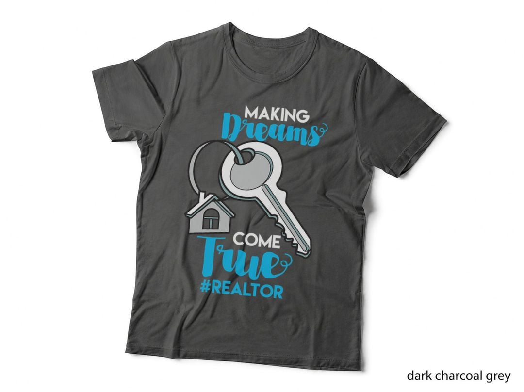 Making Dreams Come True Realtor & Real Estate Agent T-Shirt