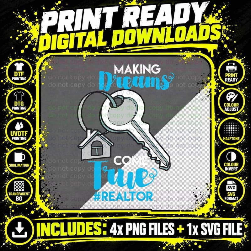 Making Dreams Come True Realtor & Real Estate Agent Png SVG Digital Bundle