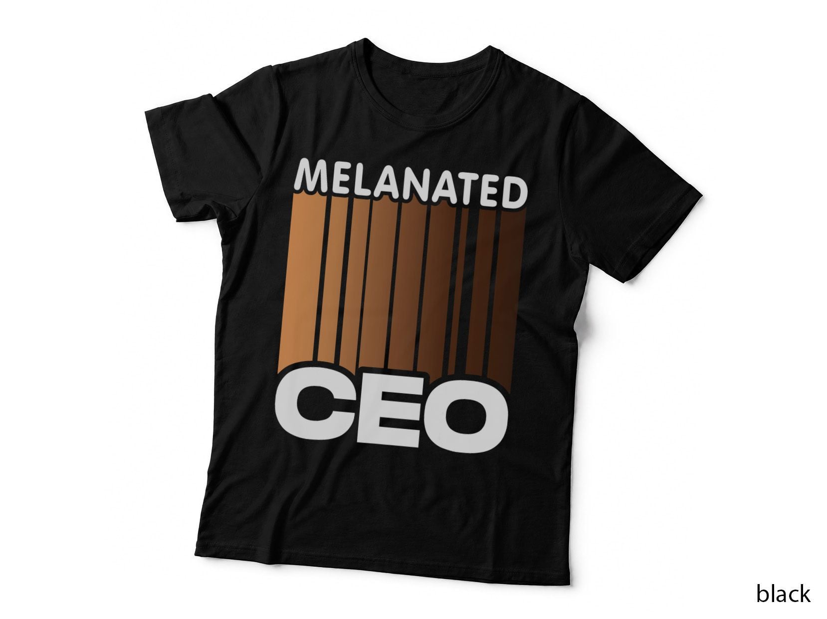 Melanated Ceo Black Women Business Owner Boss Entrepreneur T-Shirt
