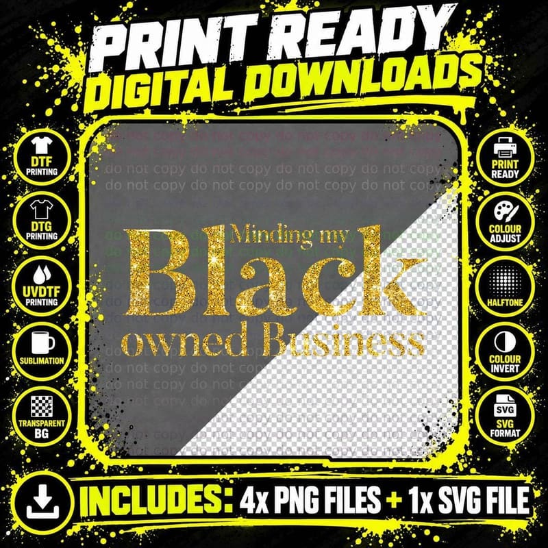 Minding My Black Owned Business, Entrepreneur Png SVG Digital Bundle