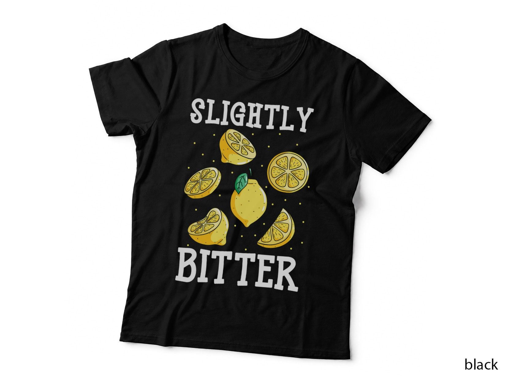 Slightly Bitter Lemon Lover Fruit Business Entrepreneur T-Shirt