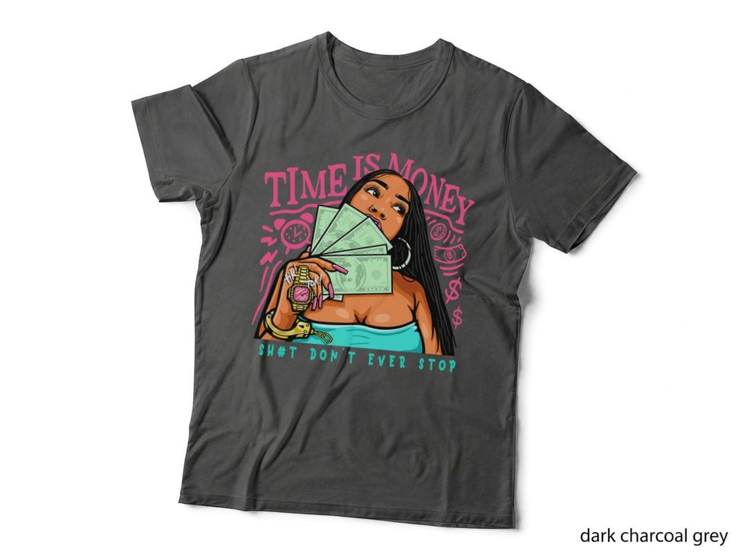 Female Money Time Is S T Don't Ever Stop Woman Pink Streetwear Bold T-Shirt