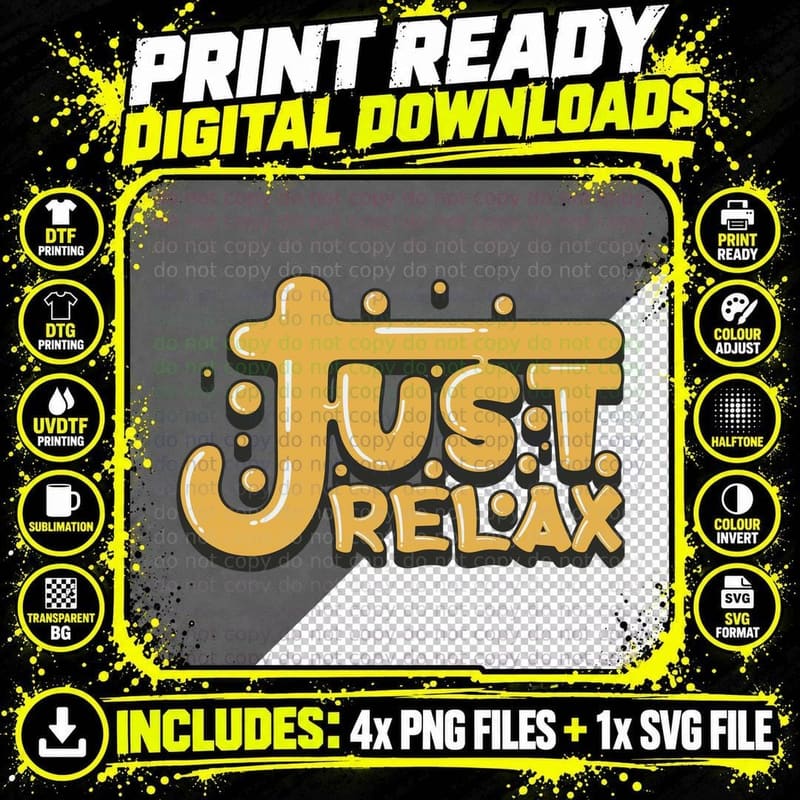 Just Relax Gold Yellow Casual Lifestyle Chill T-Shirt Png SVG Digital Bundle