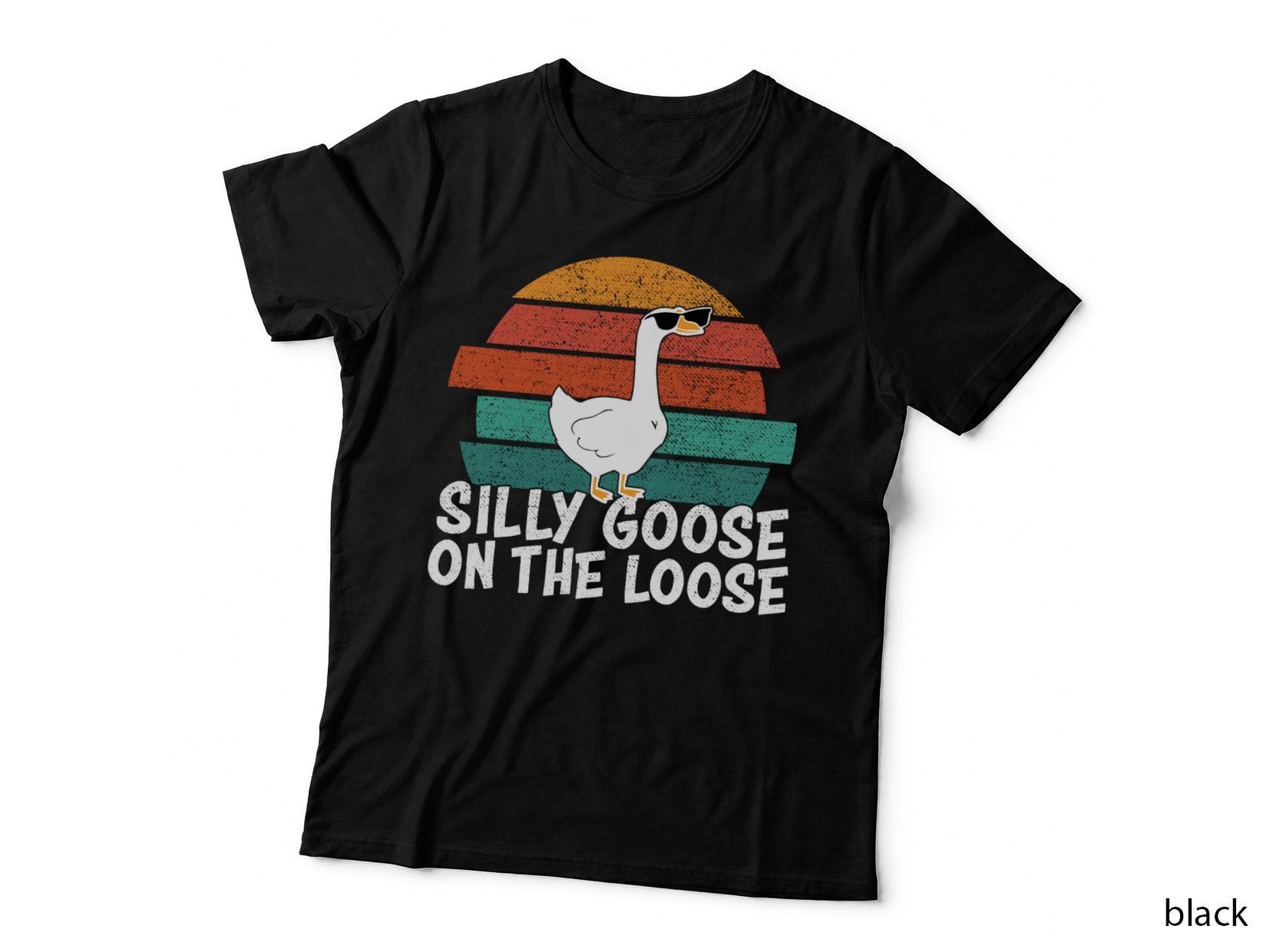 Silly Goose on the Loose T-Shirt