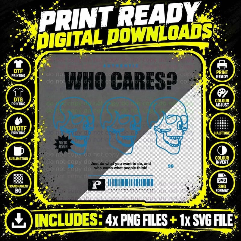 Authentic Who Cares Just Do What You Want to and Blue Png SVG Digital Bundle
