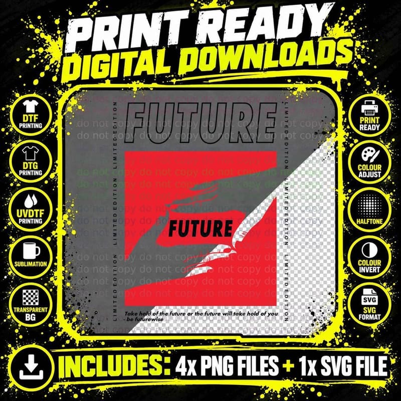 Future Limited Edition Take Hold of the or the Will Gray Png SVG Digital Bundle
