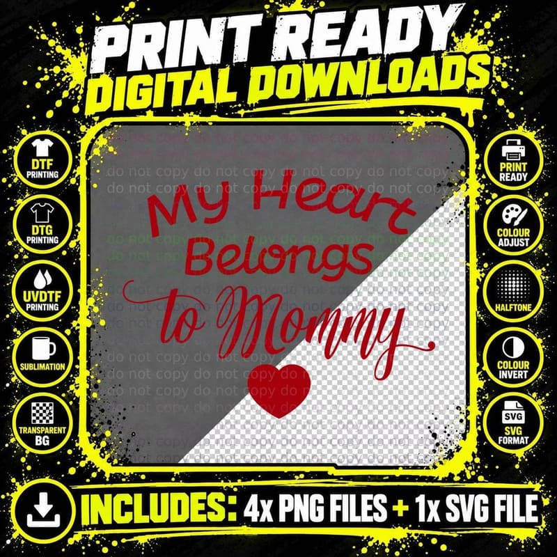 My Heart Belongs to Mommy T-Shirt Png SVG Digital Bundle