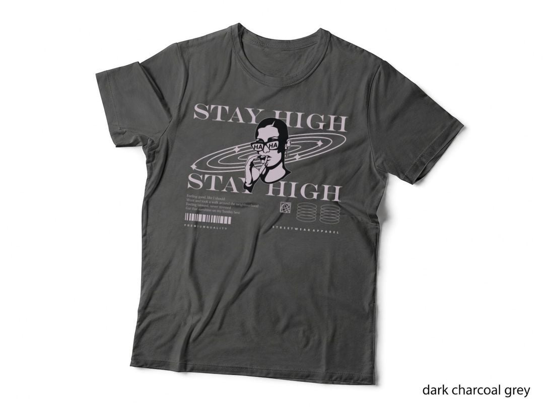 Stay High Feeling Good Like I Should Went and Took a Pink Purple T-Shirt