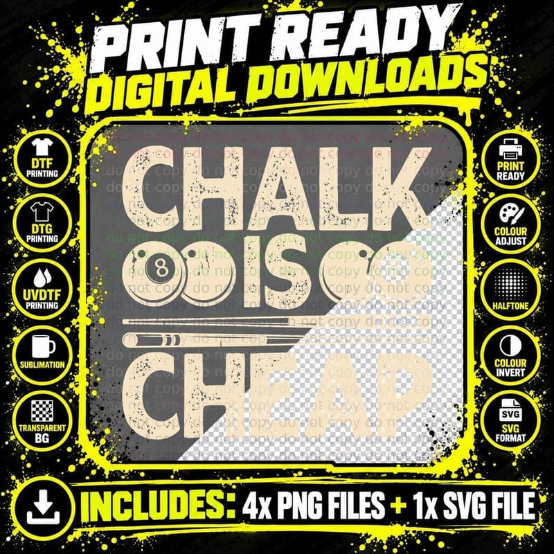 Chalk Is Cheap Billiards T-Shirt, Pool Table Accessories Png SVG Digital Bundle