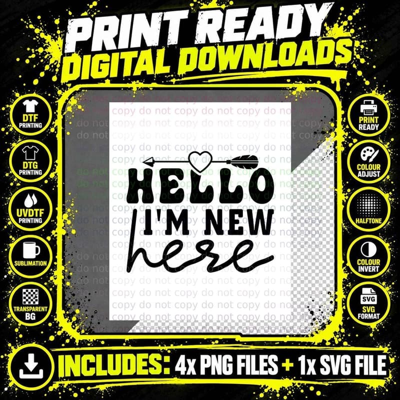 Hello I'm New Here T-Shirt, Arrow Heart Greeting Graphic Png SVG Digital Bundle