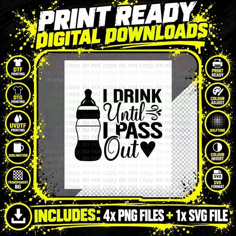 I Drink Until I Pass Out T-Shirt, Baby Bottle Graphic Tee Png SVG Digital Bundle