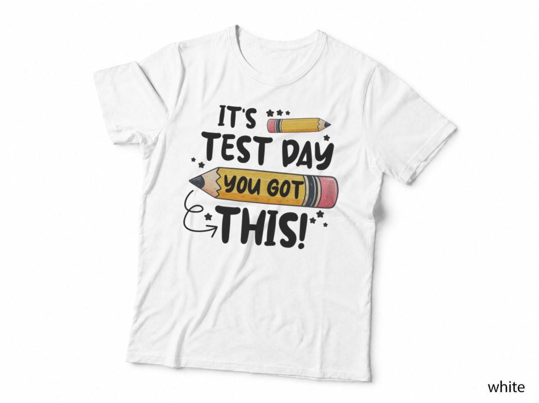 It's Test Day You Got This! T-Shirt, Pencils on Test Day Graphic Tee