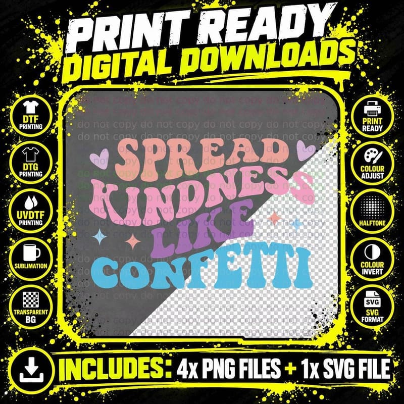 Spread Kindness Like Confetti Baby T-Shirt Png SVG Digital Bundle