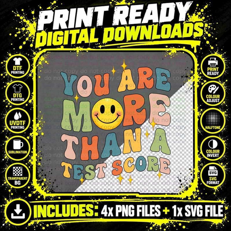 You Are More Than a Test Score T-Shirt Png SVG Digital Bundle