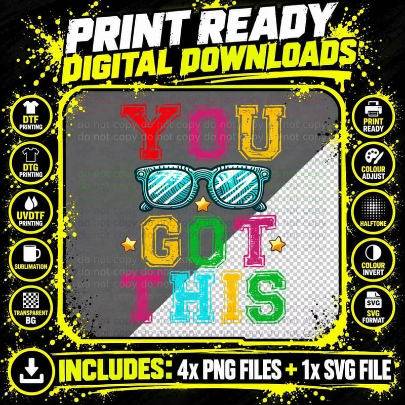 You Got This T-Shirt, Sunglasses with Stars on Gray Png SVG Digital Bundle