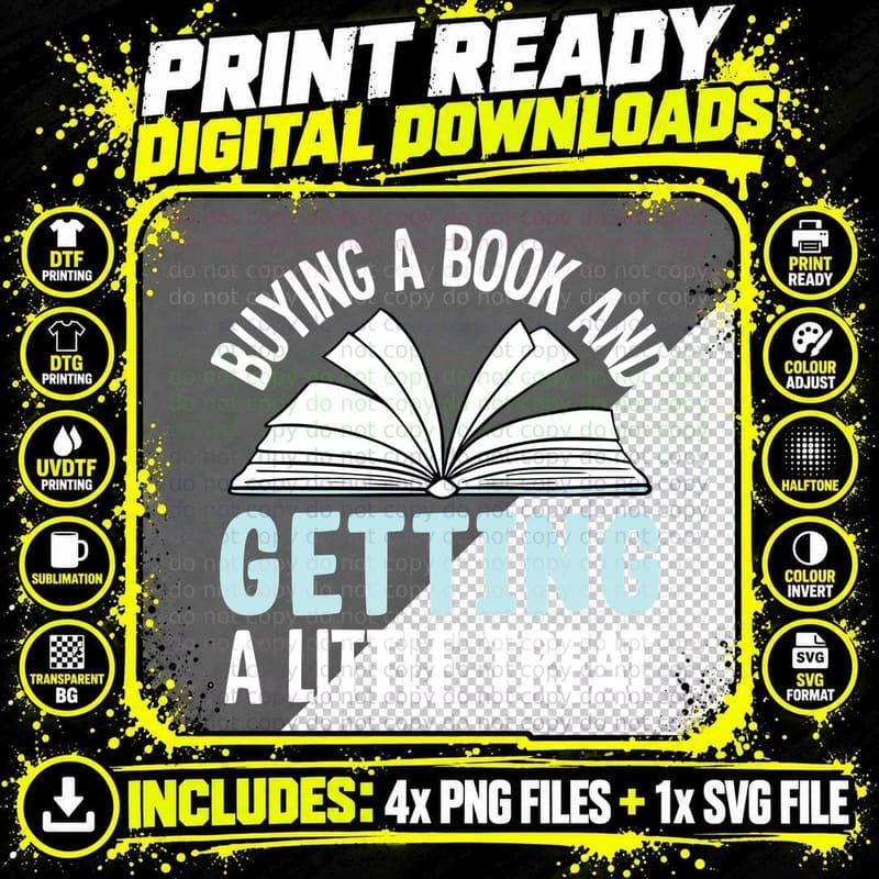 Buying a Book and Getting a Little Treat Books T-Shirt Png SVG Digital Bundle