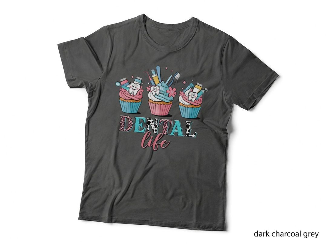 Dental Life Dental T-Shirt, Cupcakes with Teeth and Dental Tools Graphic Tee