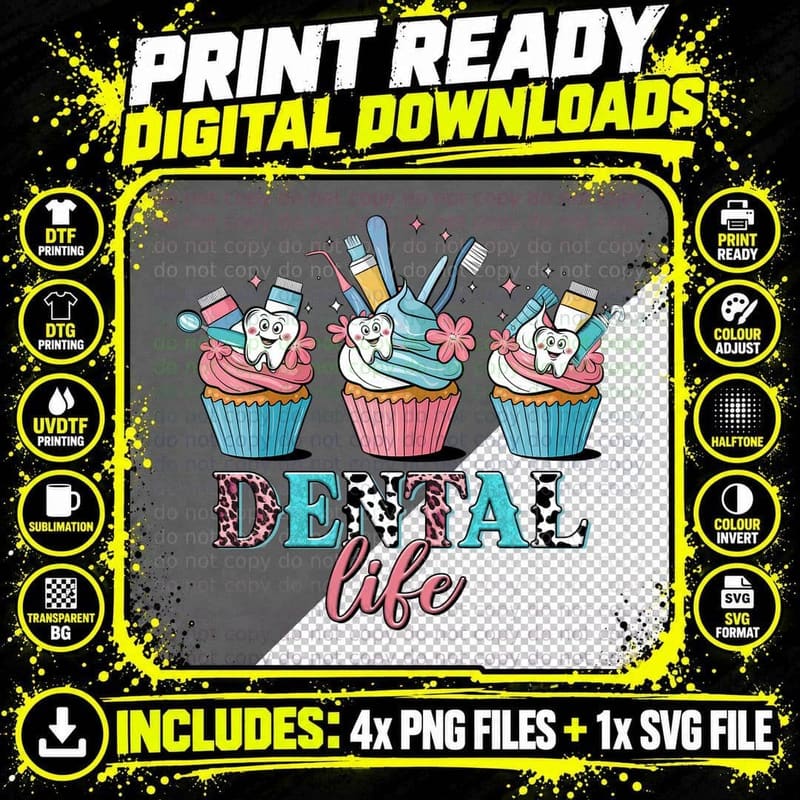 Dental Life Dental T-Shirt, Cupcakes with Teeth and Png SVG Digital Bundle