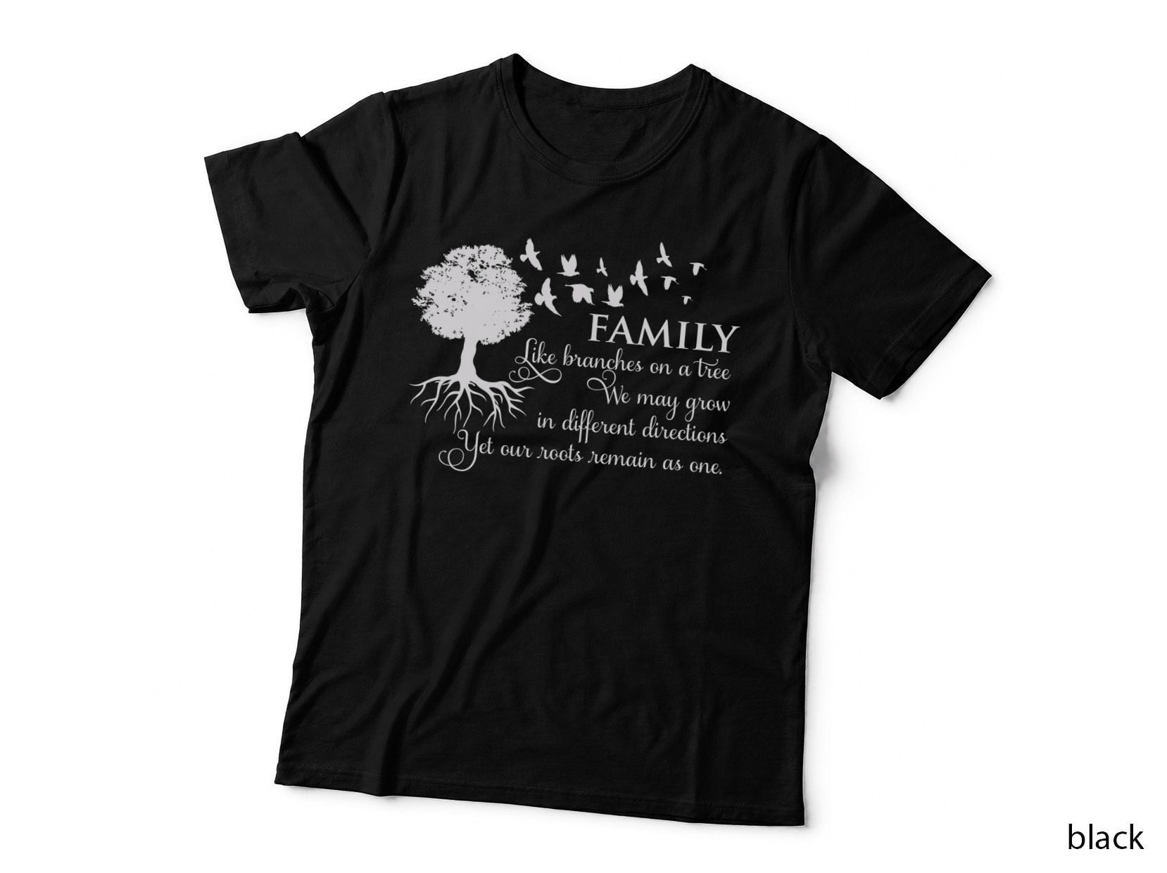Family Like Branches on a Tree We May Grow in Different Family Reunion T-Shirt