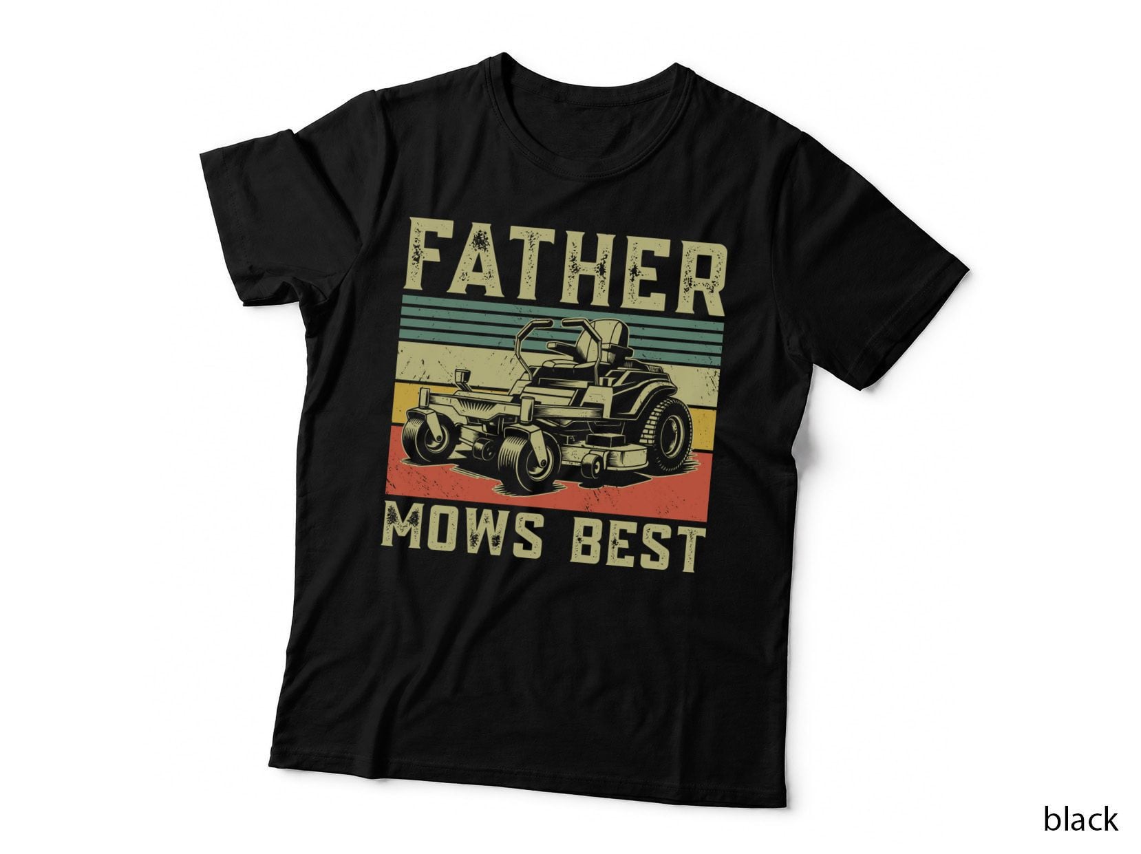 Father Mows Best Fathers Day T-Shirt, Riding Lawn Mower Graphic Tee