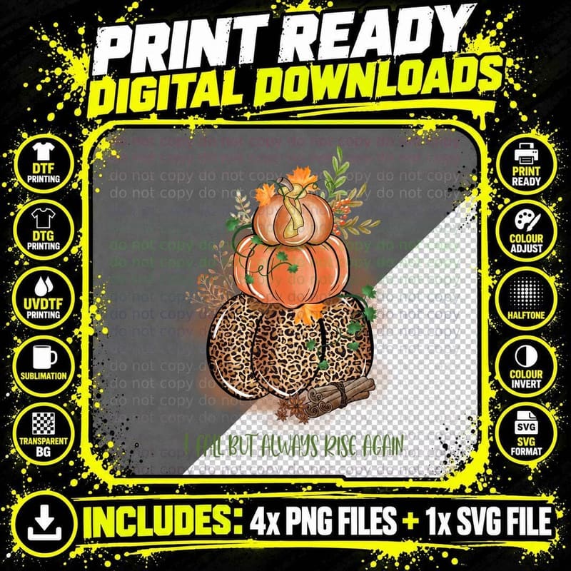 I Fall but Always Rise Again Fall T-Shirt Png SVG Digital Bundle