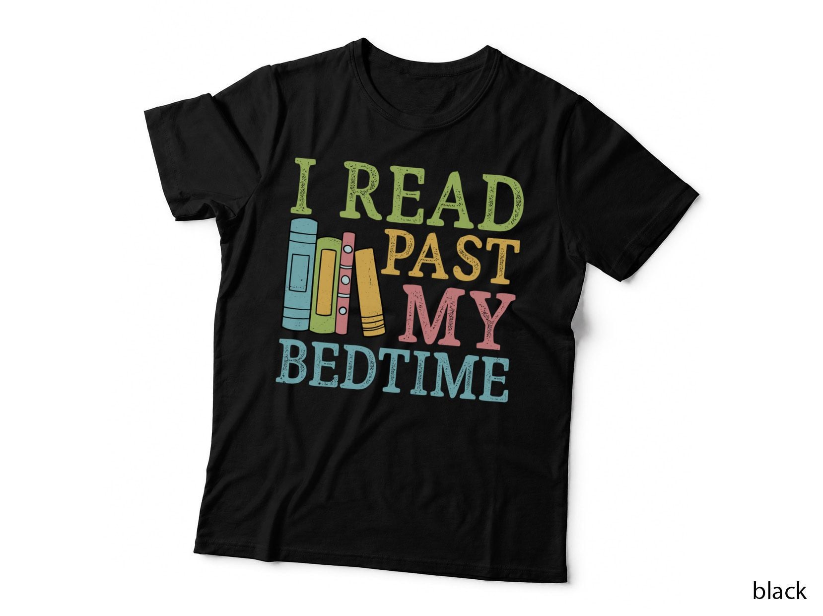 I Read Past My Bedtime Books T-Shirt, Colorful Books Leaning Graphic Tee