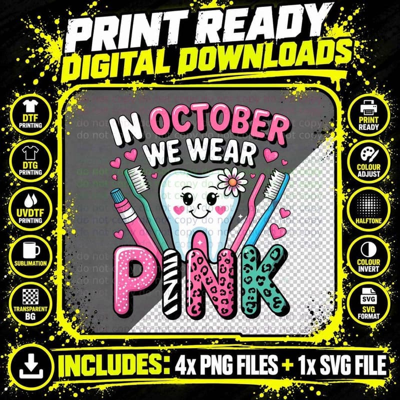 In October We Wear Pink Dental T-Shirt Png SVG Digital Bundle